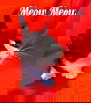 Meow Meow